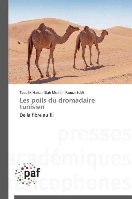 Les Poils Du Dromadaire Tunisien, Paperback / softback Book