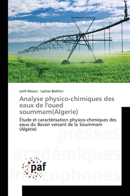 Analyse Physico-Chimiques Des Eaux de l'Oued Soummam(algerie), Paperback / softback Book