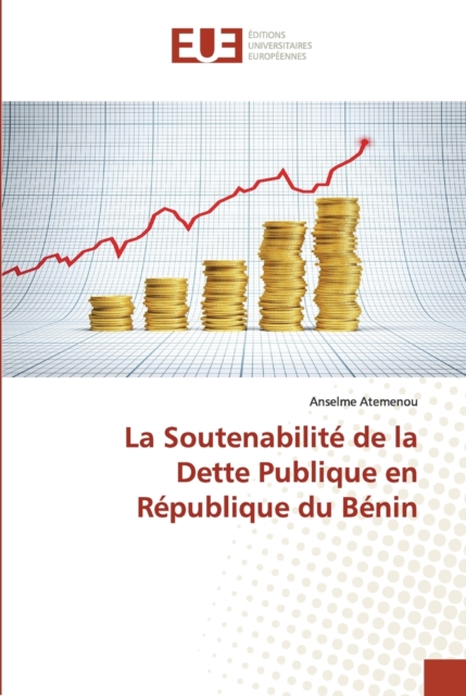 La Soutenabilite de la Dette Publique En Republique Du Benin, Paperback / softback Book