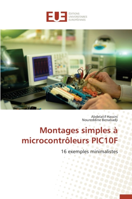 Montages Simples A Microcontroleurs Pic10f, Paperback / softback Book
