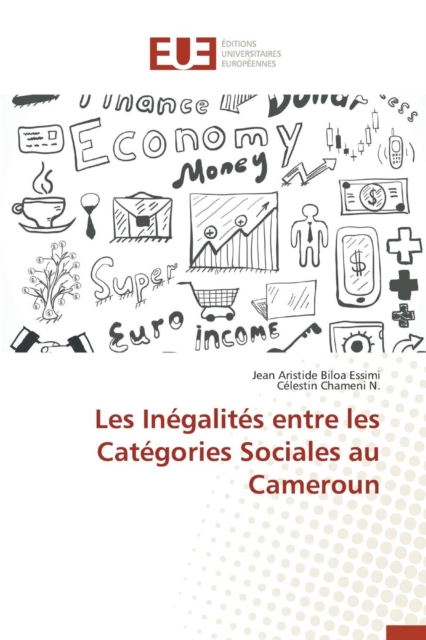 Les Inegalites Entre Les Categories Sociales Au Cameroun, Paperback / softback Book