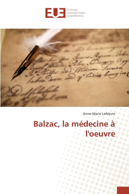 Balzac, La Medecine A l'Oeuvre, Paperback / softback Book
