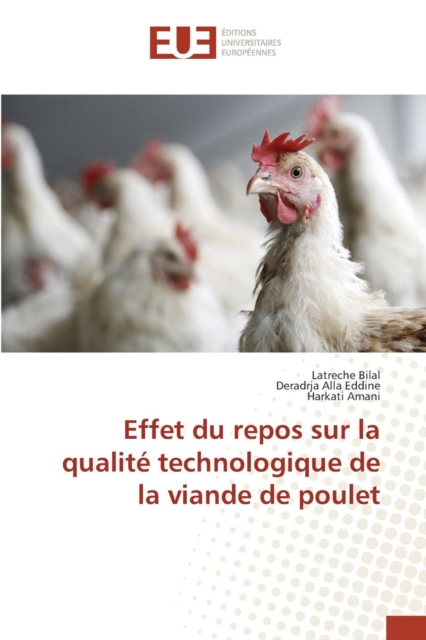 Effet Du Repos Sur La Qualite Technologique de la Viande de Poulet, Paperback / softback Book