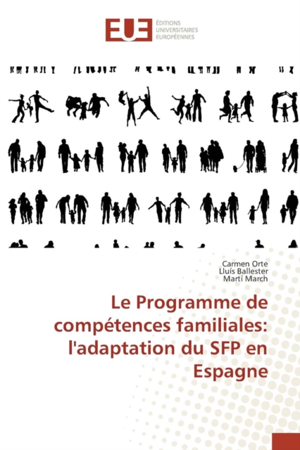 Le Programme de Competences Familiales : L'Adaptation Du Sfp En Espagne, Paperback / softback Book