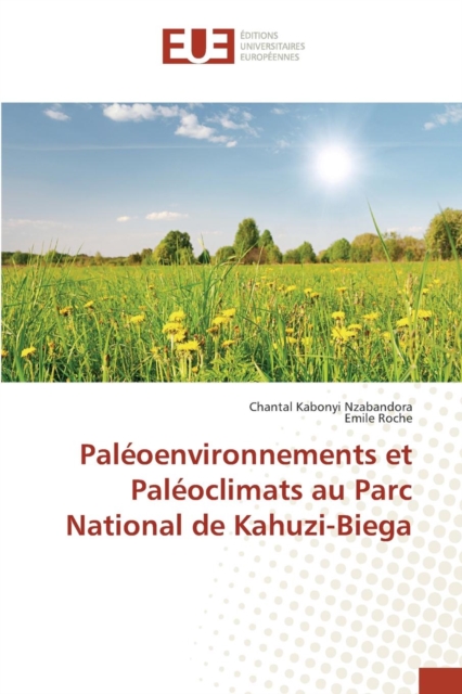 Paleoenvironnements Et Paleoclimats Au Parc National de Kahuzi-Biega, Paperback / softback Book