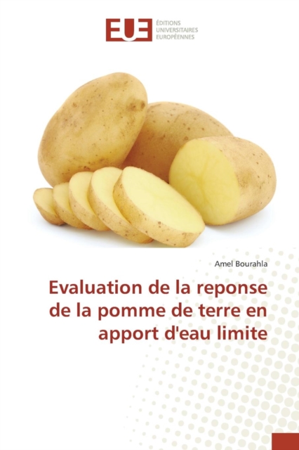 Evaluation de la Reponse de la Pomme de Terre En Apport Deau Limite, Paperback / softback Book