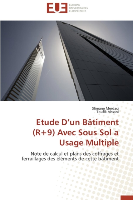 Etude D Un B timent (R+9) Avec Sous Sol a Usage Multiple, Paperback / softback Book