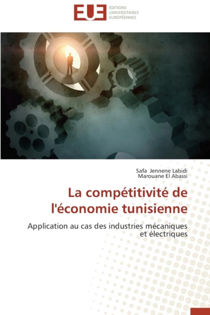 La Comp titivit  de l' conomie Tunisienne, Paperback / softback Book