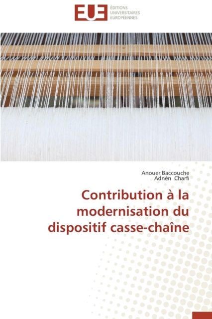 Contribution   La Modernisation Du Dispositif Casse-Cha ne, Paperback / softback Book