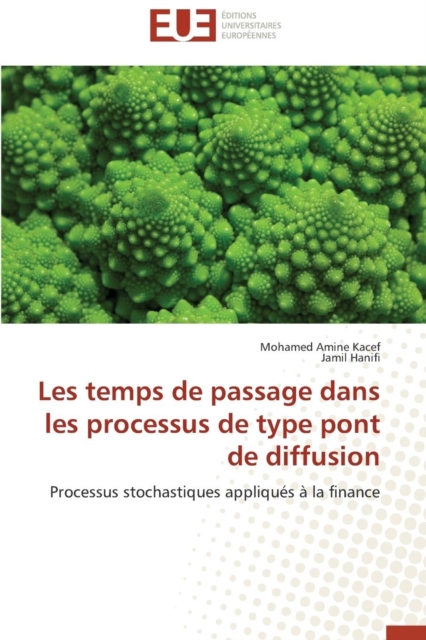 Les Temps de Passage Dans Les Processus de Type Pont de Diffusion, Paperback / softback Book