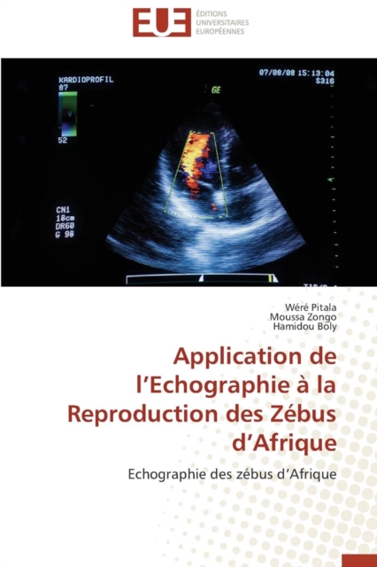 Application de L Echographie   La Reproduction Des Z bus D Afrique, Paperback / softback Book