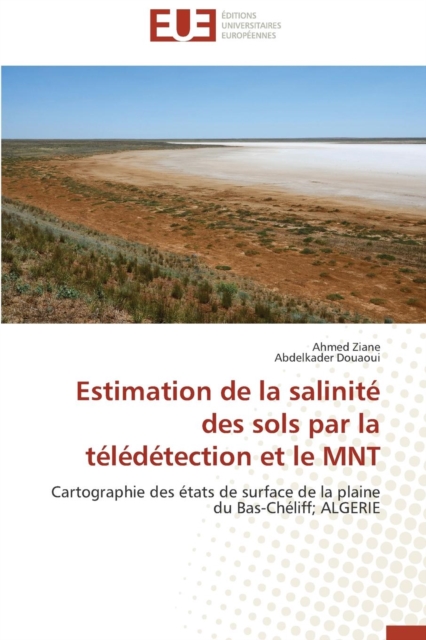 Estimation de la Salinit  Des Sols Par La T l d tection Et Le Mnt, Paperback / softback Book