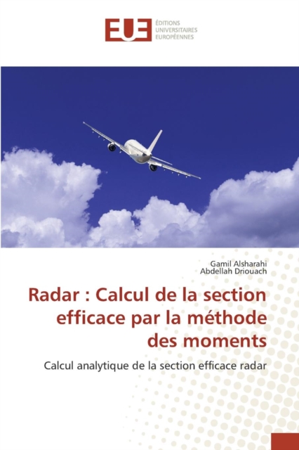 Radar : Calcul de la Section Efficace Par La Methode Des Moments, Paperback / softback Book