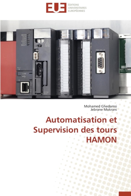 Automatisation Et Supervision Des Tours Hamon, Paperback / softback Book