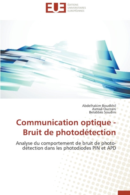 Communication Optique - Bruit de Photodetection, Paperback / softback Book