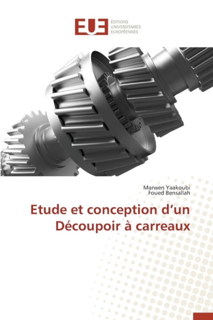 Etude Et Conception D Un D coupoir   Carreaux, Paperback / softback Book