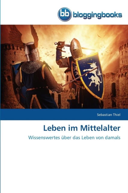 Leben im Mittelalter, Paperback / softback Book