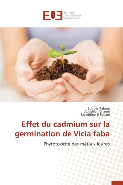 Effet Du Cadmium Sur La Germination de Vicia Faba, Paperback / softback Book