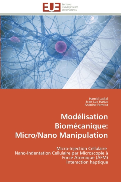 Mod lisation Biom canique : Micro/Nano Manipulation, Paperback / softback Book
