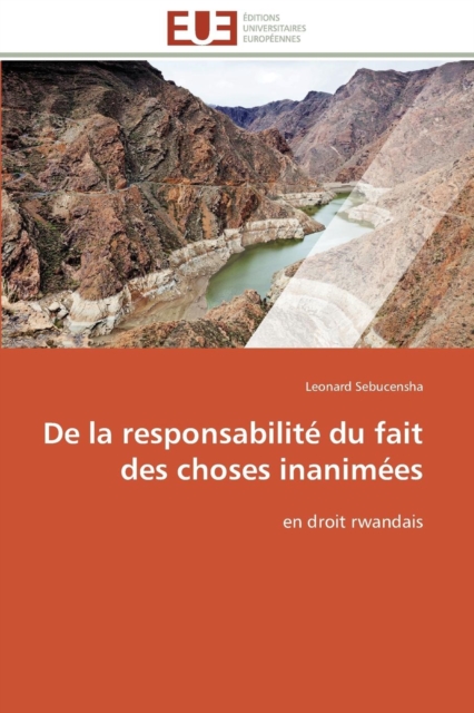 de la Responsabilit  Du Fait Des Choses Inanim es, Paperback / softback Book