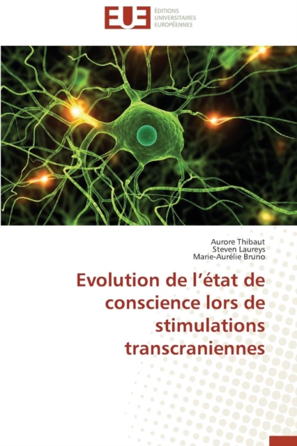 Evolution de L  tat de Conscience Lors de Stimulations Transcraniennes, Paperback / softback Book