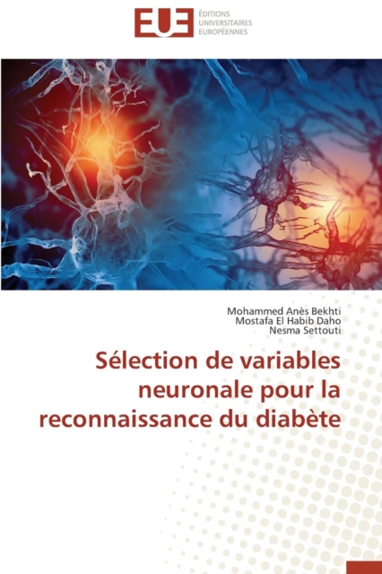 S lection de Variables Neuronale Pour La Reconnaissance Du Diab te, Paperback / softback Book