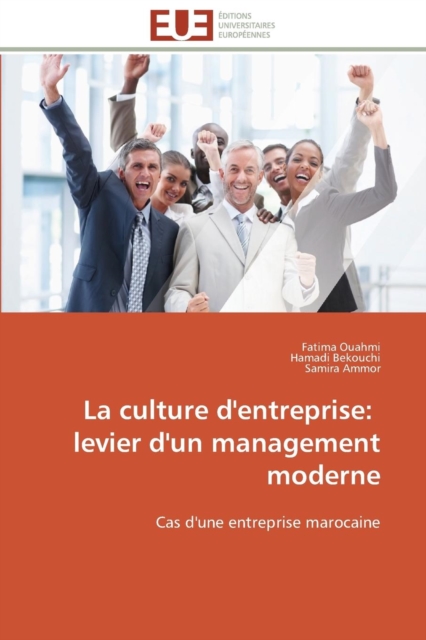 La Culture d'Entreprise : Levier d'Un Management Moderne, Paperback / softback Book