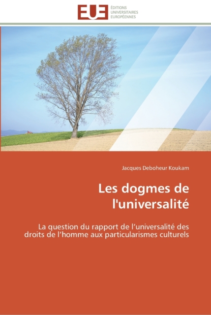 Les dogmes de l'universalite, Paperback / softback Book
