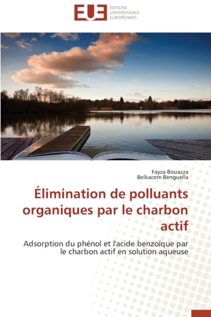 limination de Polluants Organiques Par Le Charbon Actif, Paperback / softback Book