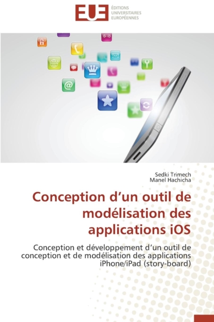 Conception D Un Outil de Mod lisation Des Applications IOS, Paperback / softback Book