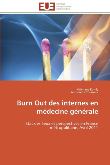 Burn Out Des Internes En M decine G n rale, Paperback / softback Book