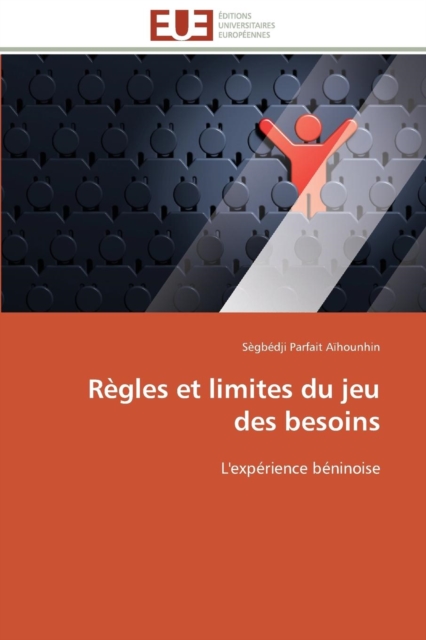 R gles Et Limites Du Jeu Des Besoins, Paperback / softback Book