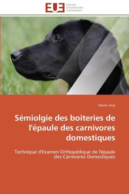S miolgie Des Boiteries de l' paule Des Carnivores Domestiques, Paperback / softback Book