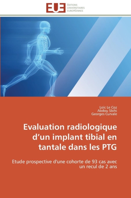 Evaluation Radiologique D Un Implant Tibial En Tantale Dans Les Ptg, Paperback / softback Book