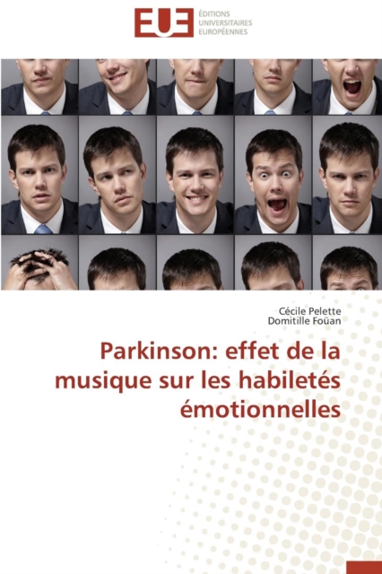 Parkinson : Effet de la Musique Sur Les Habilet s  motionnelles, Paperback / softback Book