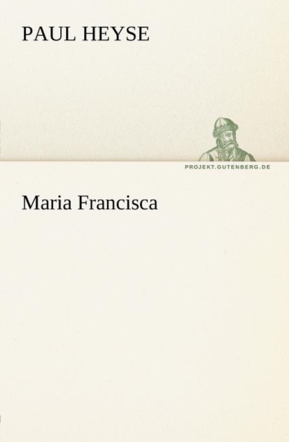 Maria Francisca, Paperback / softback Book