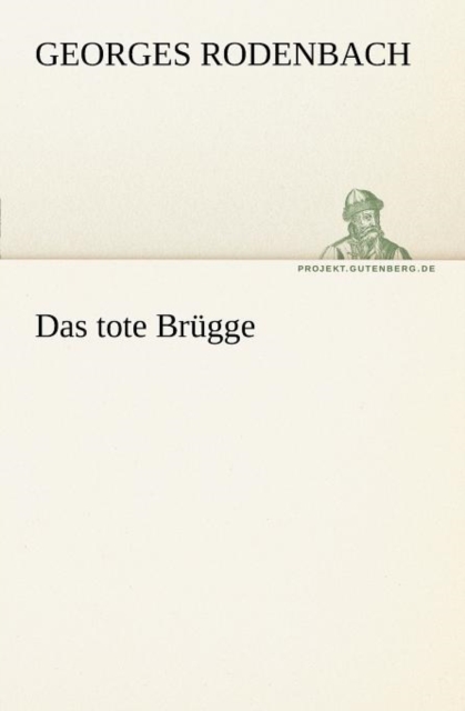 Das Tote Brugge, Paperback / softback Book