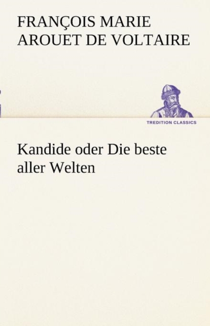 Kandide Oder Die Beste Aller Welten, Paperback / softback Book