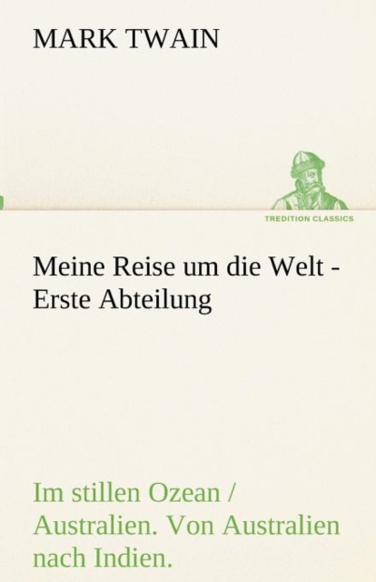 Meine Reise Um Die Welt - Erste Abteilung, Paperback / softback Book