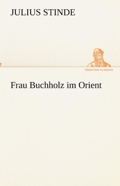 Frau Buchholz Im Orient, Paperback / softback Book