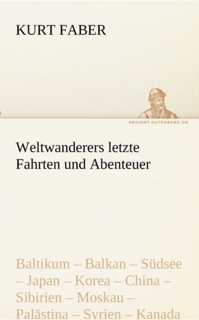 Weltwanderers Letzte Fahrten Und Abenteuer, Paperback / softback Book