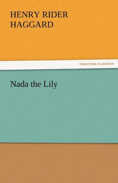 NADA the Lily, Paperback / softback Book