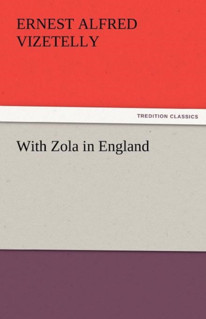 With Zola in England, Paperback / softback Book