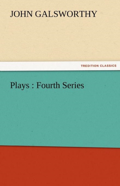Plays : Fourth Series, Paperback / softback Book