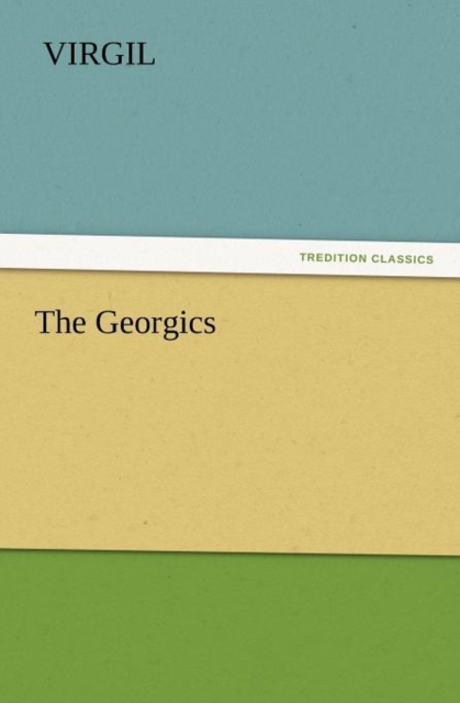 The Georgics, Paperback / softback Book