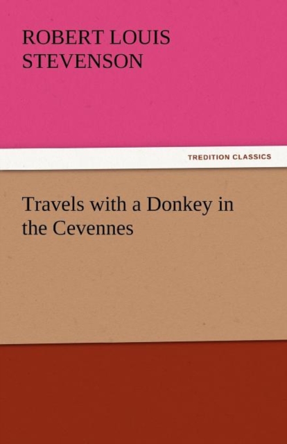 Travels with a Donkey in the Cevennes, Paperback / softback Book