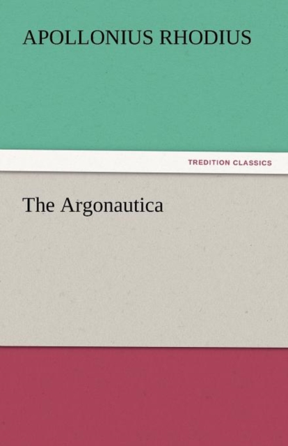 The Argonautica, Paperback / softback Book