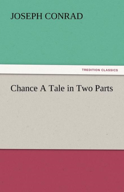 Chance a Tale in Two Parts, Paperback / softback Book