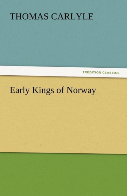 Early Kings of Norway, Paperback / softback Book