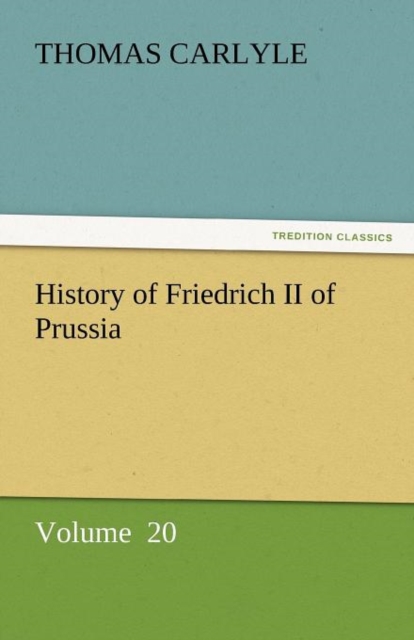 History of Friedrich II of Prussia, Paperback / softback Book